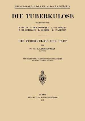 Die Tuberkulose der Haut de F. Lewandowsky