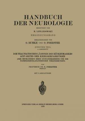 Die traumatischen Läsionen des Rückenmarkes auf Grund der Kriegserfahrungen: Zweiter Teil de H. Bumke