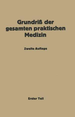 Grundriß der gesamten praktischen Medizin de NA Müller