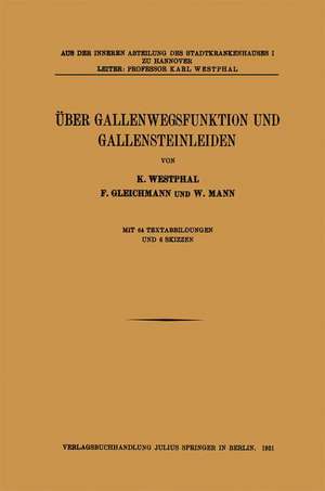 Über Gallenwegsfunktion und Gallensteinleiden de K. Westphal