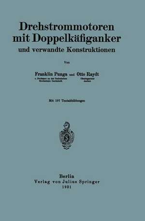 Drehstrommotoren mit Doppelkäfiganker und verwandte Konstruktionen de Franklin Punga