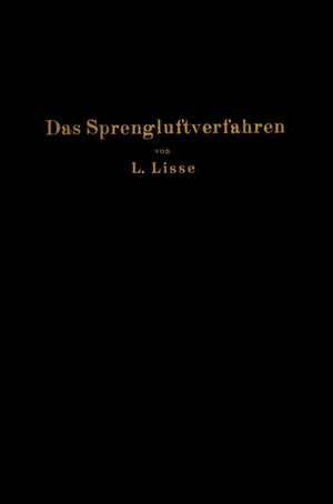 Das Sprengluftverfahren de Leopold Lisse