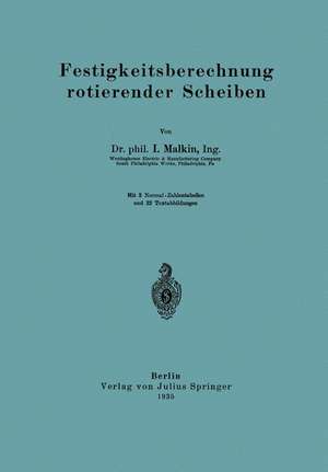 Festigkeitsberechnung rotierender Scheiben de I. Malkin