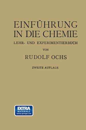 Einführung in die Chemie: Ein Lehr-u. Experimentierbuch de Rudolf Ochs