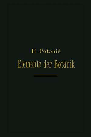 Elemente Der Botanik de H. Potonié