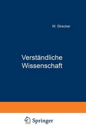 Verständliche Wissenschaft: Einführung in die anorganische Chemie de W. Strecker