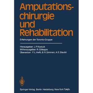 Amputationschirurgie und Rehabilitation: Erfahrungen der Toronto-Gruppe de R. Gillespie