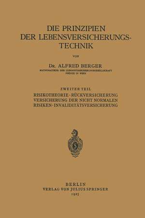 Die Prinzipien der Lebensversicherungstechnik de Alfred Berger