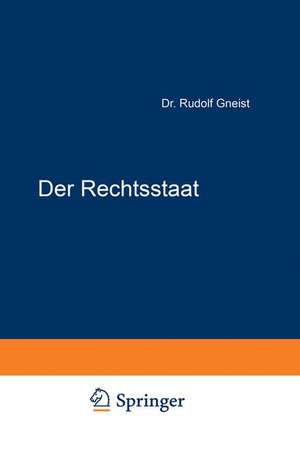 Der Rechtsstaat de Rudolf Gneist