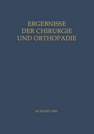 Ergebnisse der Chirurgie und Orthopädie de A. Brunner