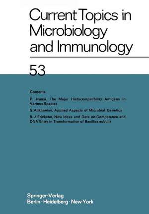 Current Topics in Microbiology and Immunology: Ergebnisse der Mikrobiologie und Immunitätsforschungs de W. Arber