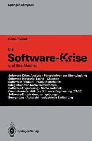 Die Software-Krise und ihre Macher de Herbert Weber