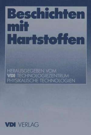 Beschichten mit Hartstoffen de Kenneth A. Loparo