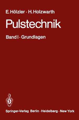 Pulstechnik: Band I · Grundlagen de R. Kersten