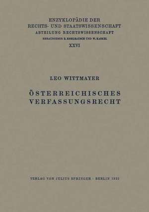 Österreichisches Verfassungsrecht de Leo Wittmayer