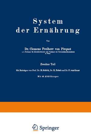 System der Ernährung: Zweiter Teil de Clemens Pirquet