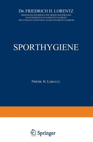 Sporthygiene de Friedrich H. Lorentz