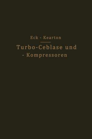 Turbo-Ceblase und — Kompressoren de Bruno Eck