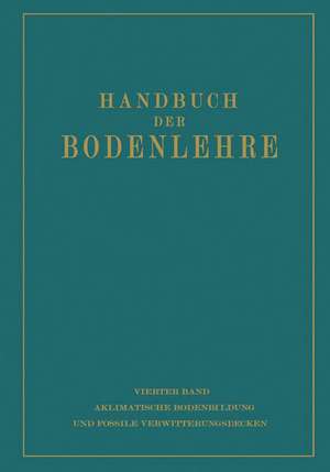 Aklimatische Bodenbildung und Fossile Verwitterungsdecken de E. Blanck