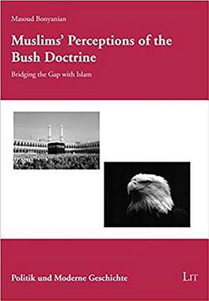 Muslims' Perceptions of the Bush Doctrine