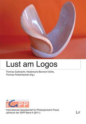 Lust am Logos de Thomas Gutknecht