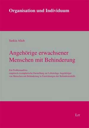 Angehörige erwachsener Menschen mit Behinderung de Saskia Alich