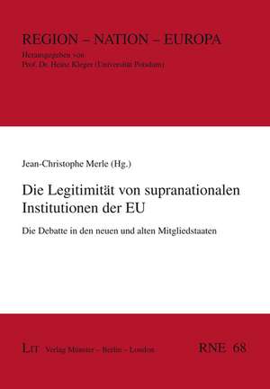 Die Legitimität von supranationalen Institutionen der EU de Jean-Christophe Merle