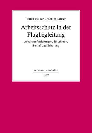 Arbeitsschutz in der Flugbegleitung de Rainer Müller