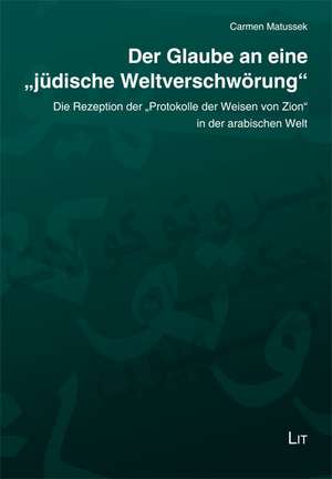 Der Glaube an eine "jüdische Weltverschwörung" de Carmen Matussek