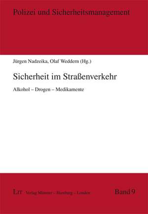 Sicherheit im Straßenverkehr de Jürgen Nadzeika