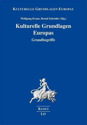 Kulturelle Grundlagen Europas de Wolfgang Kraus