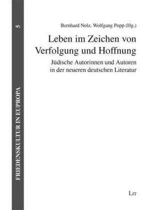 Leben im Zeichen von Verfolgung und Hoffnung de Bernhard Nolz