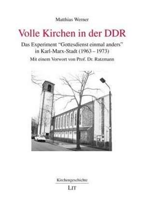 Volle Kirchen in der DDR de Matthias Werner