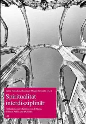 Spiritualität interdisziplinär de Bernd Beuscher