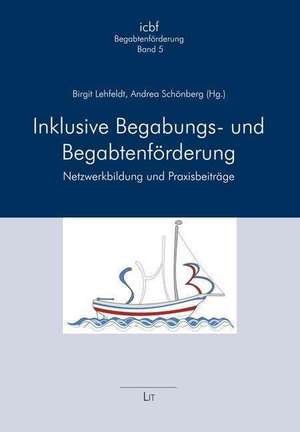 Inklusive Begabungs- und Begabtenförderung de Birgit Lehfeldt