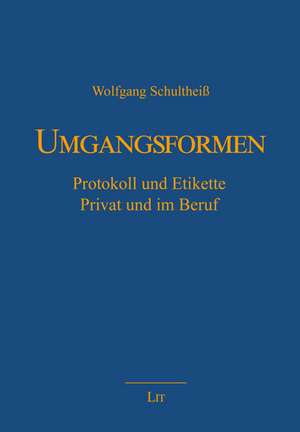 Umgangsformen de Wolfgang Schultheiß