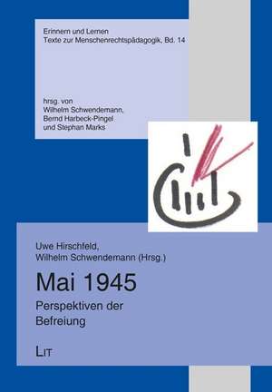 Mai 1945 de Uwe Hirschfeld