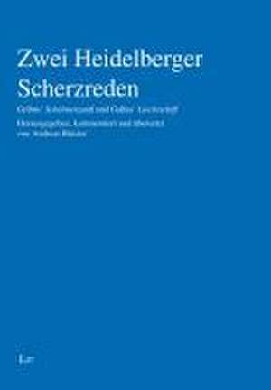 Zwei Heidelberger Scherzreden de Andreas Bässler