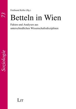 Betteln in Wien de Ferdinand Koller