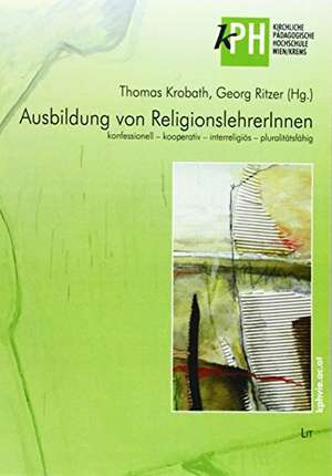 Ausbildung von ReligionslehrerInnen de Thomas Krobath