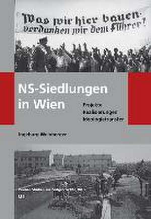 NS-Siedlungen in Wien de Ingeburg Weinberger