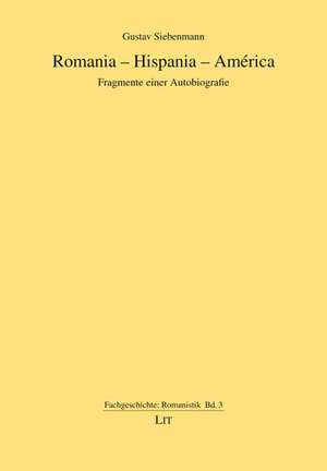 Romania - Hispania - América de Gustav Siebenmann