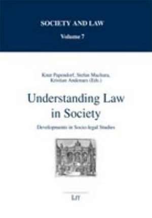 Understanding Law in Society de Knut Papendorf