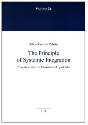 The Principle of Systemic Integration de Gabriel Orellana Zabalza