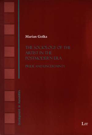 The Sociology of the Artist in the Postmodern Era