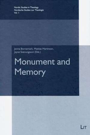 Monument and Memory de Jonna Bornemark