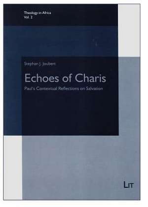 Echoes of Charis de Stephan J. Joubert