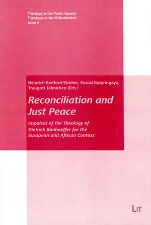 Reconciliation and Just Peace de Heinrich Bedford-Strohm