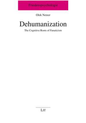 Dehumanization de Olek Netzer