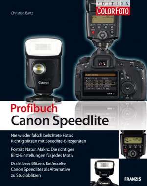 Blitzfotografie mit Canon Speedlite de Christian Bartz